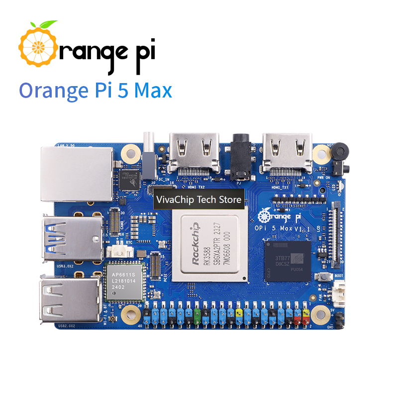 VivaChip TechOrange Pi 5 Max S - đánh giá và giá Orange Pi 5 Max Rk3588